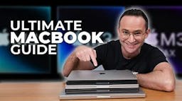 Ultimate MacBook Buying Guide (2024 Edition)